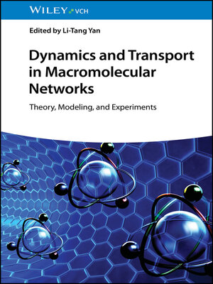 cover image of Dynamics and Transport in Macromolecular Networks